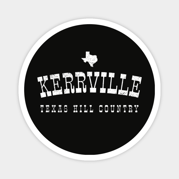 KERRVILLE TEXAS HILL COUNTRY Magnet by Cult Classics